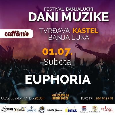 Deseti, jubilarni festival “Banjalučki dani muzike”, nastupa i Euphoria